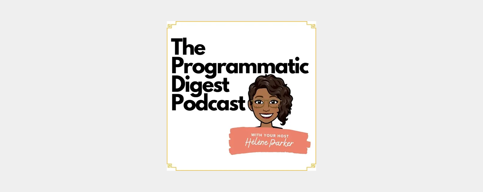 The Programmatic Digest Podcast logo
